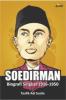 Soedirman: Biografi Singkat 1916-1950